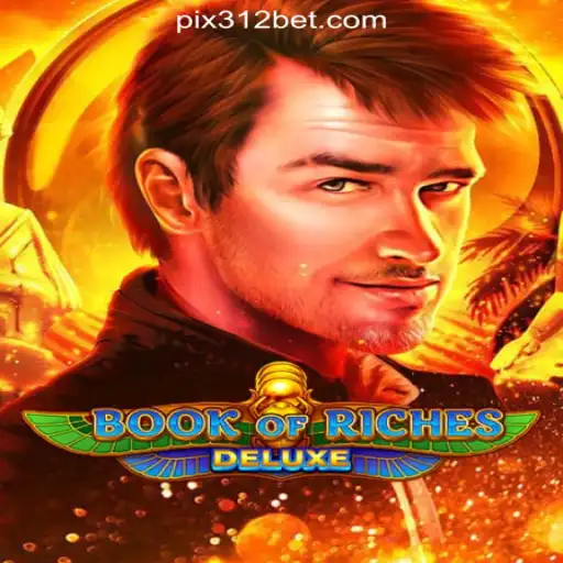 Exploring the World of BookofRichesDeluxe at 312bet.com Online Cassino Brasil